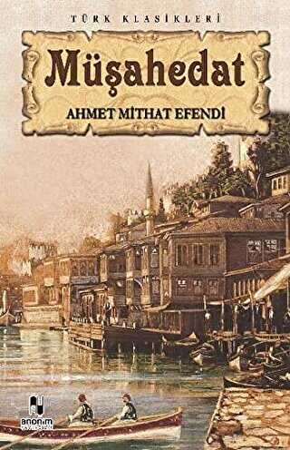 Müşahedat - Türk Edebiyatı Romanları | Avrupa Kitabevi