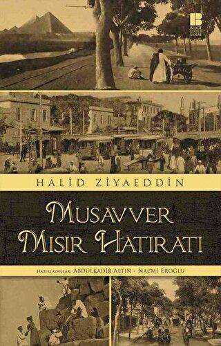 Musavver Mısır Hatıratı - Anı Mektup ve Günlük Kitapları | Avrupa Kitabevi