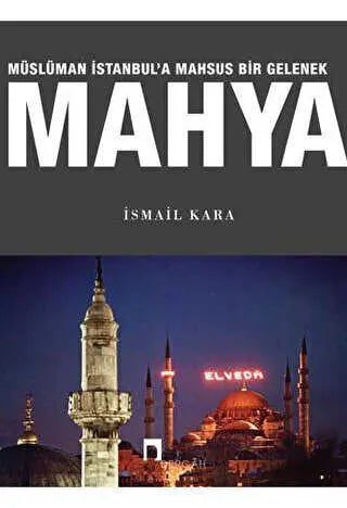 Müslüman İstanbul`a Mahsus Bir Gelenek Mahya - Roman | Avrupa Kitabevi