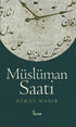 Müslüman Saati - Türk Edebiyatı Romanları | Avrupa Kitabevi