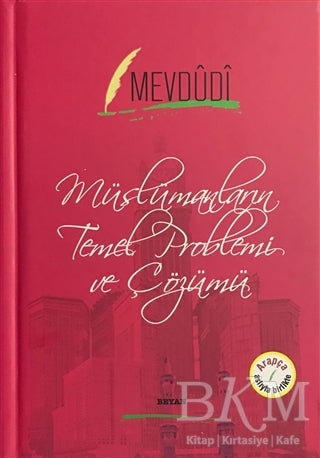 Müslümanların Temel Problemi ve Çözümü -  | Avrupa Kitabevi