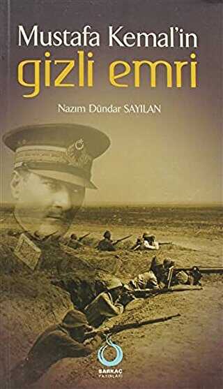 Mustafa Kemal’in Gizli Emri - Tarihi Romanlar | Avrupa Kitabevi