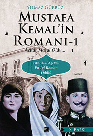 Mustafa Kemal`in Romanı - Türk Edebiyatı Romanları | Avrupa Kitabevi
