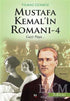 Mustafa Kemal`in Romanı - 4 - Türk Edebiyatı Romanları | Avrupa Kitabevi