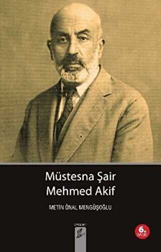 Müstesna Şair Mehmed Akif - Türk Edebiyatı Romanları | Avrupa Kitabevi