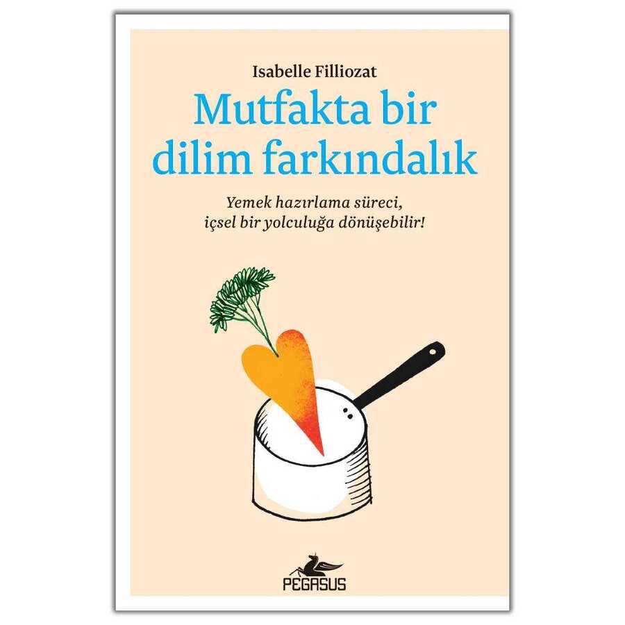 Mutfakta Bir Dilim Farkındalık - Kişisel Gelişim Kitapları | Avrupa Kitabevi