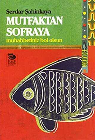 Mutfaktan Sofraya - Türk Mutfağı Kitapları | Avrupa Kitabevi