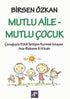 Mutlu Aile – Mutlu Çocuk - Sosyoloji ile Alakalı Aile ve Çocuk Kitapları | Avrupa Kitabevi