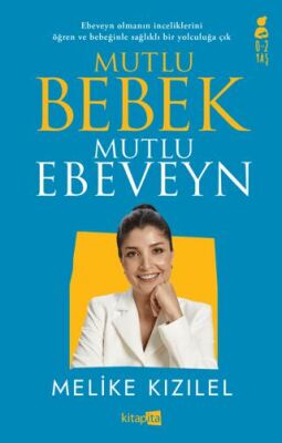 Mutlu Bebek, Mutlu Ebeveyn - Sosyoloji ile Alakalı Aile ve Çocuk Kitapları | Avrupa Kitabevi