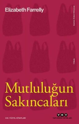 Mutluluğun Sakıncaları - Kişisel Gelişim Kitapları | Avrupa Kitabevi