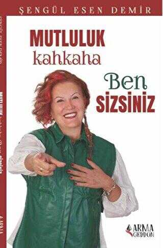 Mutluluk Kahkaha Ben Sizsiniz - Roman | Avrupa Kitabevi