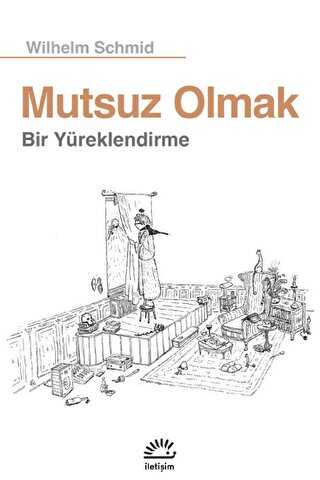 Mutsuz Olmak