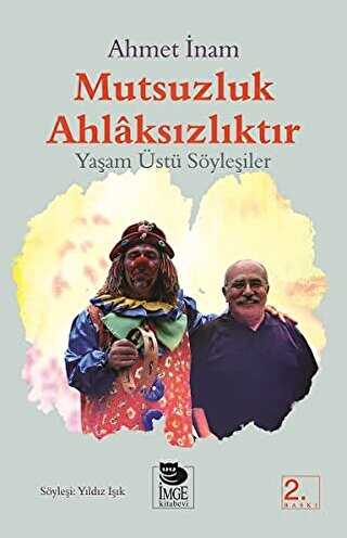 Mutsuzluk Ahlaksızlıktır - Anı Mektup ve Günlük Kitapları | Avrupa Kitabevi