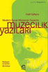 Müzecilik Yazıları - Derlemeler | Avrupa Kitabevi