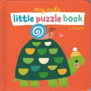 My Cute Little Puzzle: Colours - Okul Öncesi Resimli Kitaplar | Avrupa Kitabevi