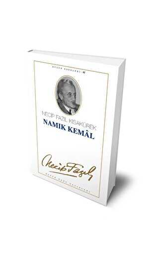 Namık Kemal : 52 - Necip Fazıl Bütün Eserleri