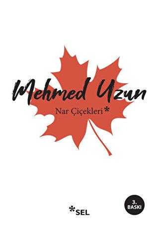 Nar Çiçekleri - Denemeler | Avrupa Kitabevi