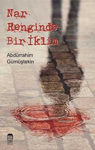 Nar Renginde Bir İklim - Roman | Avrupa Kitabevi