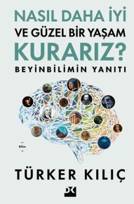 Nasıl Daha İyi ve Güzel Bir Yaşam Kurarız? - Genel İnsan Ve Toplum Kitapları | Avrupa Kitabevi