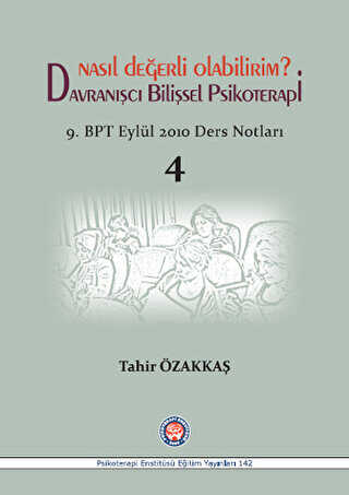 Nasıl Değerli Olabilirim? Davranışcı Bilişsel Psikoterapi - Genel İnsan Ve Toplum Kitapları | Avrupa Kitabevi