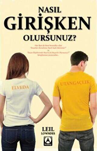 Nasıl Girişken Olursunuz? - Kişisel Gelişim Kitapları | Avrupa Kitabevi