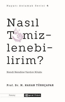 Nasıl Temizlenebilirim? - Anlatı Kitapları | Avrupa Kitabevi