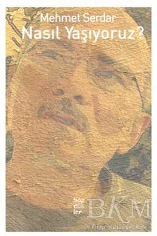 Nasıl Yaşıyoruz? - Denemeler | Avrupa Kitabevi