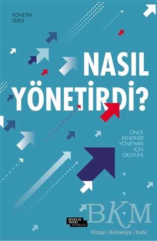 Nasıl Yönetirdi? - Kişisel Gelişim Kitapları | Avrupa Kitabevi