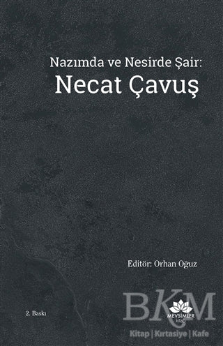 Nazımda ve Nesirde Şair: Necat Çavuş - Araştıma ve İnceleme Kitapları | Avrupa Kitabevi