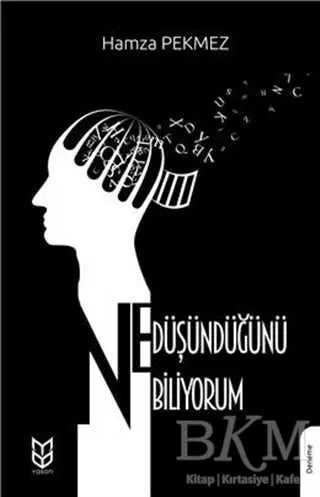 Ne Düşündüğünü Biliyorum - Denemeler | Avrupa Kitabevi