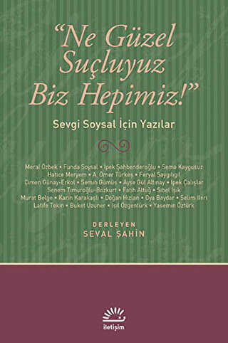 Ne Güzel Suçluyuz Biz Hepimiz! - Eleştiri İnceleme ve Kuram Kitapları | Avrupa Kitabevi