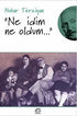 Ne İdim Ne Oldum - Anı Mektup ve Günlük Kitapları | Avrupa Kitabevi