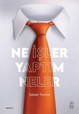 Ne İşler Yaptım Neler - Popüler Kültür Kitapları | Avrupa Kitabevi