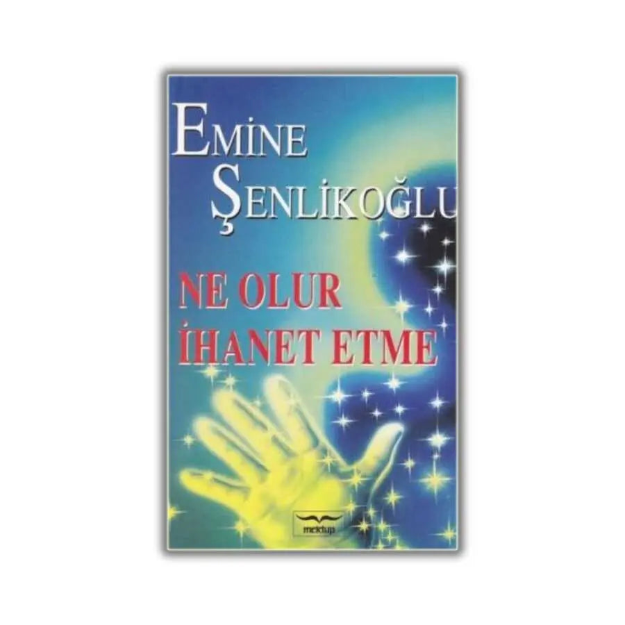 Ne Olur İhanet Etme - Roman | Avrupa Kitabevi