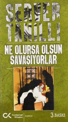 Ne Olursa Olsun Savaşıyorlar -  | Avrupa Kitabevi