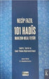 Necip Fazıl’ın 101 Hadis Manzum Meal Tefsir İsimli Eserindeki Hadislerin Tahkiki - Tahrici ve Edebi Yönden Değerlendirilmesi - Türk Edebiyatı Romanları | Avrupa Kitabevi
