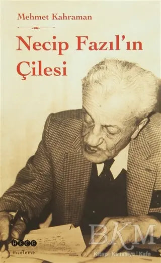 Necip Fazıl`ın Çilesi