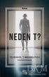 Neden T? - Roman | Avrupa Kitabevi