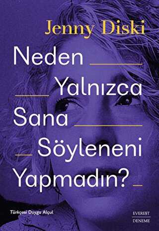 Neden Yalnızca Sana Söyleneni Yapmadın? - Denemeler | Avrupa Kitabevi