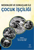 Nedenleri ve Sonuçları ile Çocuk İşçiliği - Sosyoloji Araştırma ve İnceleme Kitapları | Avrupa Kitabevi