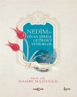 Nedim’in Divan Şiirine Getirdiği Yenilikler - Araştıma ve İnceleme Kitapları | Avrupa Kitabevi