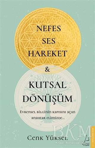 Nefes Ses Hareket ve Kutsal Dönüşüm - Kişisel Gelişim Kitapları | Avrupa Kitabevi