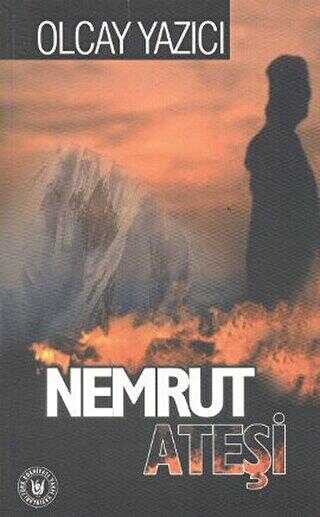 Nemrut Ateşi - Denemeler | Avrupa Kitabevi