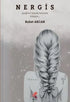 Nergis - Roman | Avrupa Kitabevi