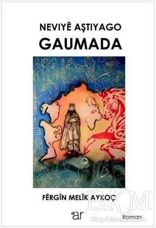 Neviye Aştiyogo Gaumada - Roman | Avrupa Kitabevi