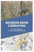 Nevşehir Şehir Coğrafyası -  | Avrupa Kitabevi