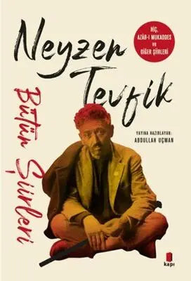 Neyzen Tevfik Bütün Şiirleri - Roman | Avrupa Kitabevi