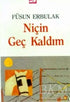 Niçin Geç Kaldım - Anı Mektup ve Günlük Kitapları | Avrupa Kitabevi