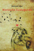Nietzsche Sustuğunda - Türk Edebiyatı Romanları | Avrupa Kitabevi