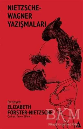 Nietzsche - Wagner Yazışmaları - Araştıma ve İnceleme Kitapları | Avrupa Kitabevi